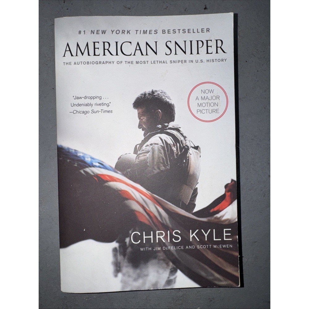 American Sniper : The Autobiography of the Most Lethal Sniper in U. S....